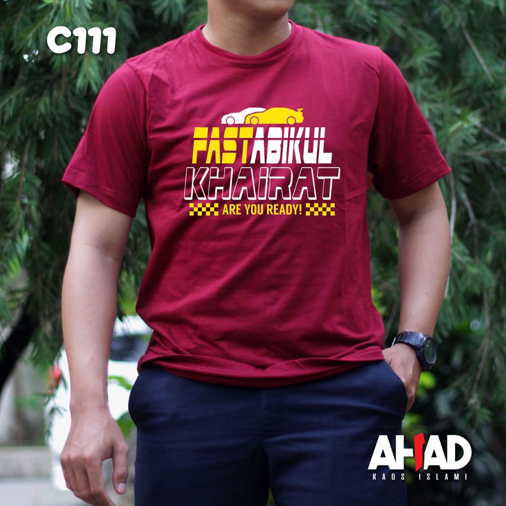 Kaos islami ahad-Pastabikul khairat-C111