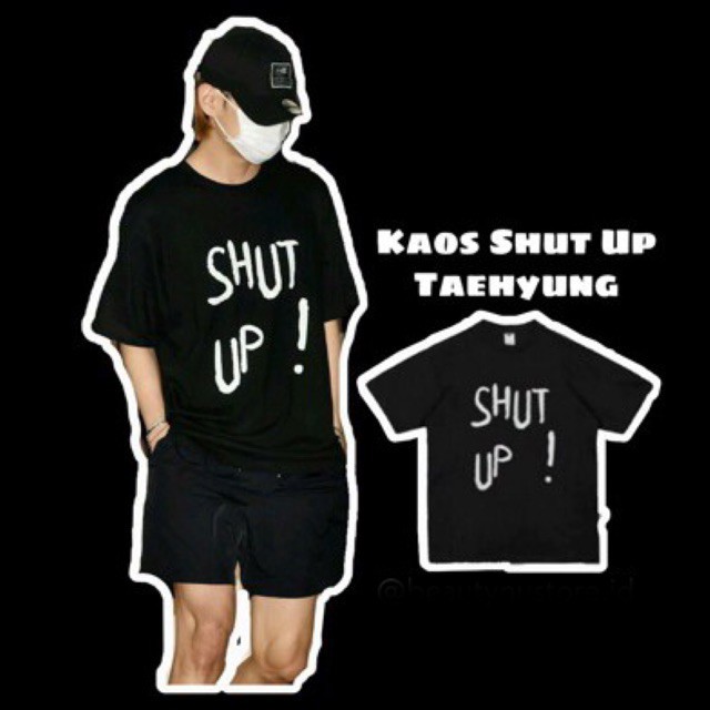 Kaos BTS KPOP SHUT UP Taehyung Lengan Pendek Unisex M-L-XL