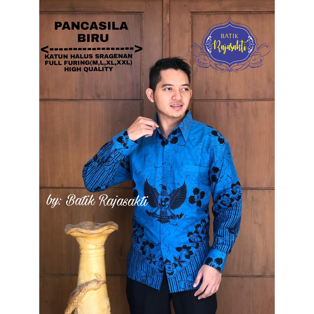 PANCASILA BIRU RAJASAKTI KEMEJA BATIK SOLO PRIA LENGAN PANJANG LAPIS FURING ATASAN BATIK PREMIUM MODERN KATUN HALUS BAHUWIRYA  BANAMITRA BANAMITRA PUTIH BANGSAWAN BAYU PUTRA BERLIAN BIRU BHARATAYUDA BIMASENA BIRENDRA BIRU INDAH BRAHMAKERTA BRAHMAKERTA