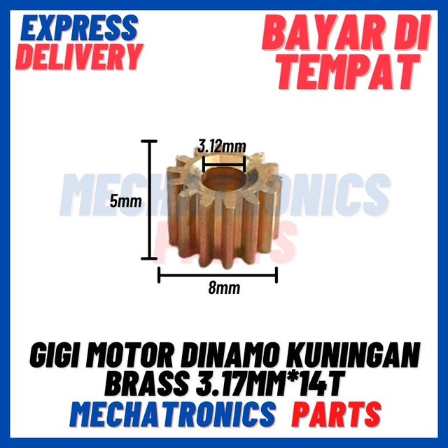 [5615] GIGI MOTOR DINAMO KUNINGAN BRASS GEAR PINION 2.3 3.17 5 MM 130 380 550 - 3.17MM*14T