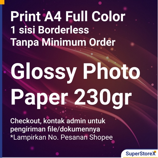 Jasa Print Glossy Photo Paper 230gr tebal A4 Full Color Warna 1 Sisi