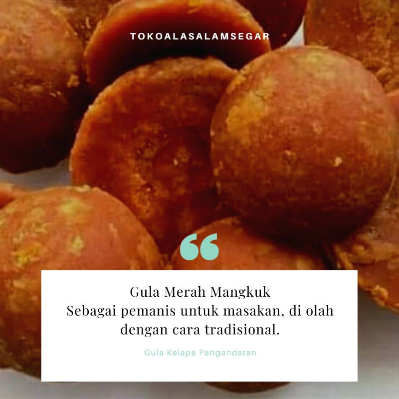 

Gula Merah / Gula Mangkuk / Gula Kelapa Dadakan Kemasan 500 gram.