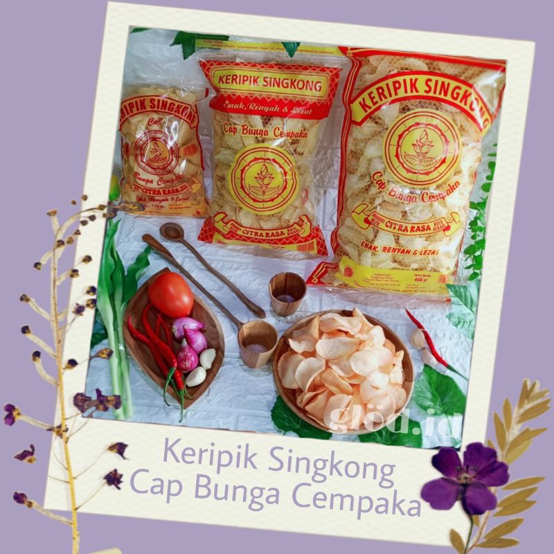 

Keripik Singkong Cap Bunga Cempaka 450 gr
