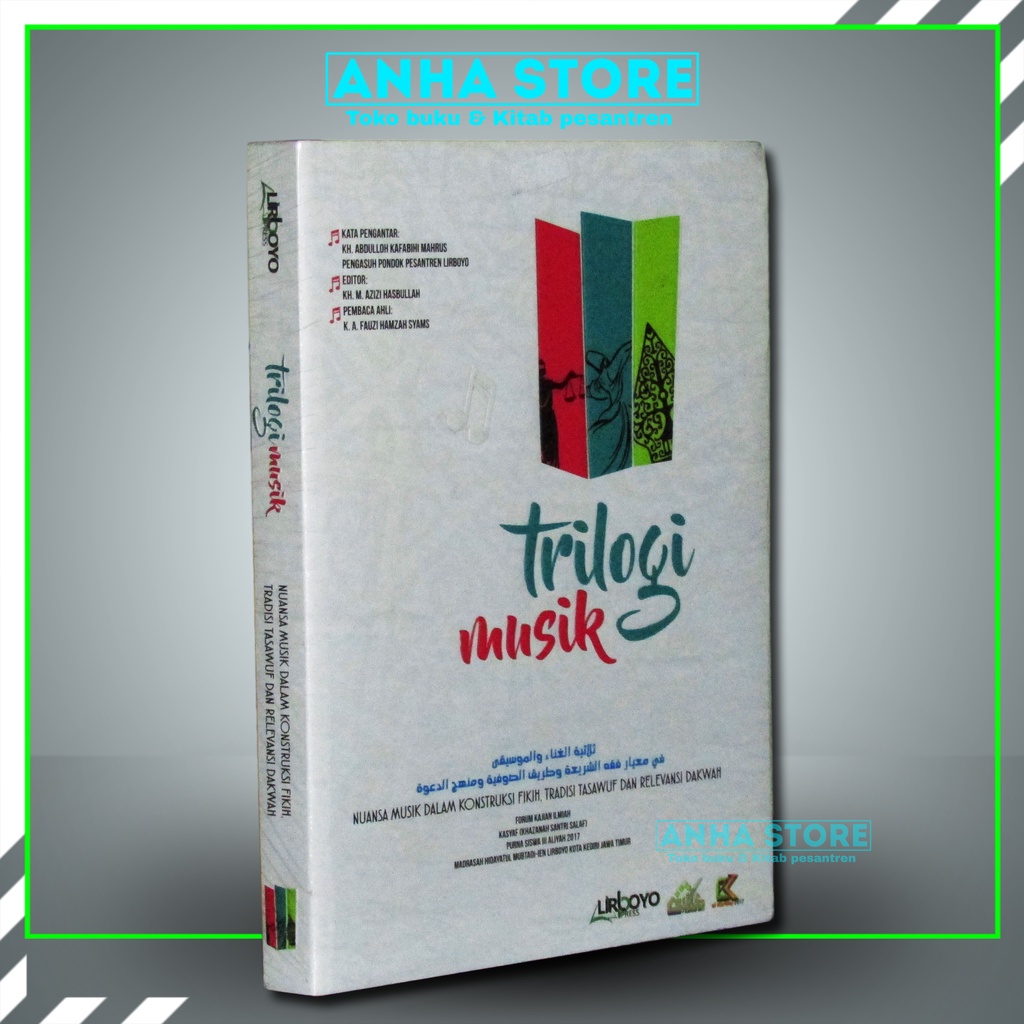 TRILOGI MUSIK nuansa musik dalam konstruksi fikih tasawwuf dan dakwah