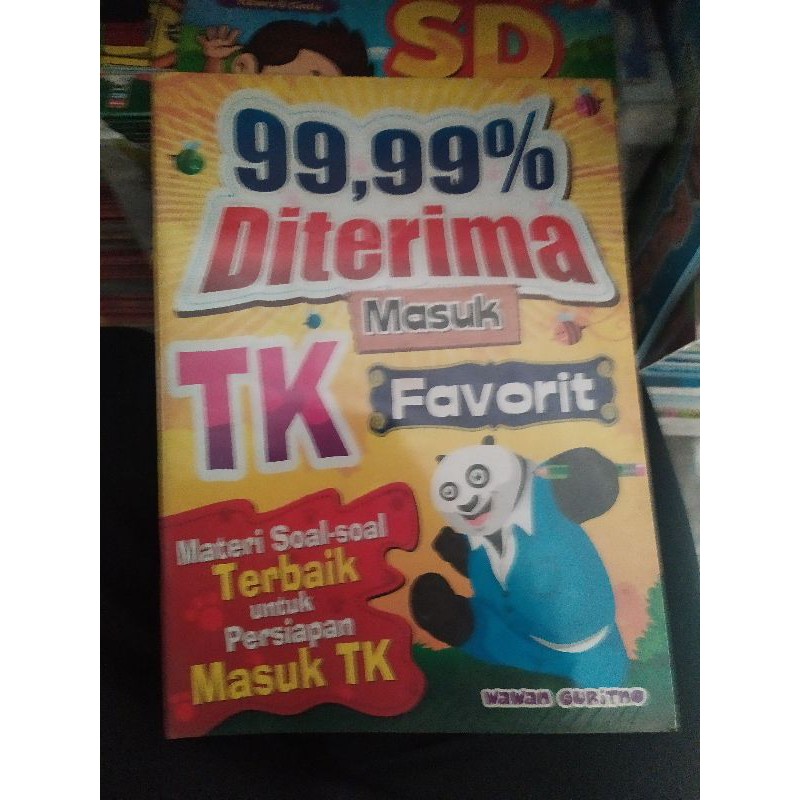 Buku Anak 99,99% Diterima Masuk TK Favorit