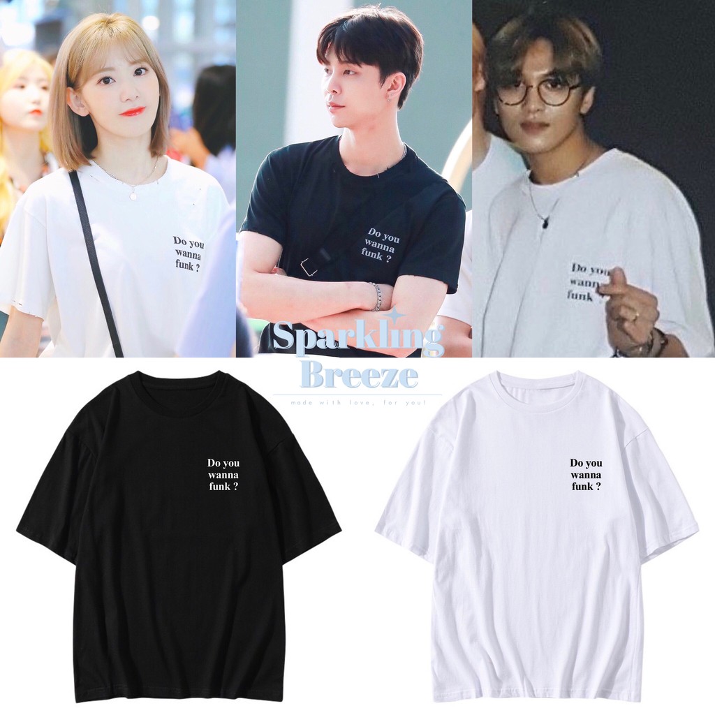 IZONE SAKURA NCT 127 DREAM JOHNNY HAECHAN DO YOU WANNA FUNK T-SHIRT
