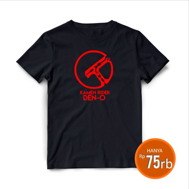 Kaos Baju Kamen Rider Den O Katun 30s
