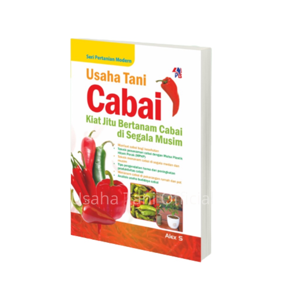 Usaha Tani Cabai - Kiat Jitu Bertanam Cabai di Segala Musim