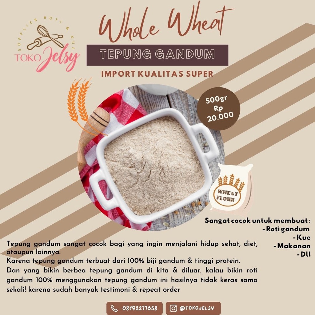 

Whole wheat flour / Tepung Gandum Import 1/2kg