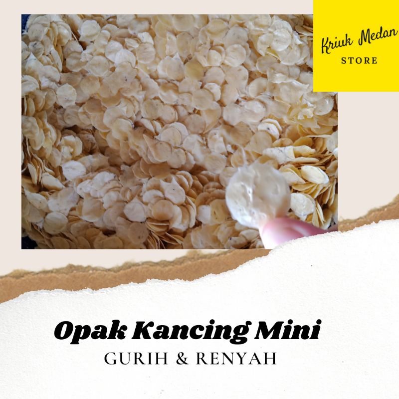 

COD - Opak Kancing Mini/ Opak Singkong Original Mentah/ Opak Singkong Medan / Opak Ubi Kayu/ 250 Gram - 1 Kg