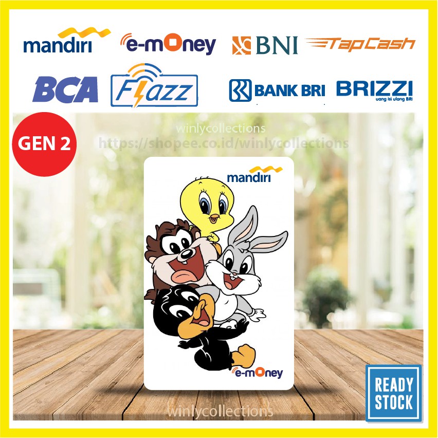 KARTU EMONEY ETOLL ANIME BABY LOONEY TUNES FLAZZ BCA GEN 2 MANDIRI TAPCASH BNI BRI BRIZZI - 1 SISI