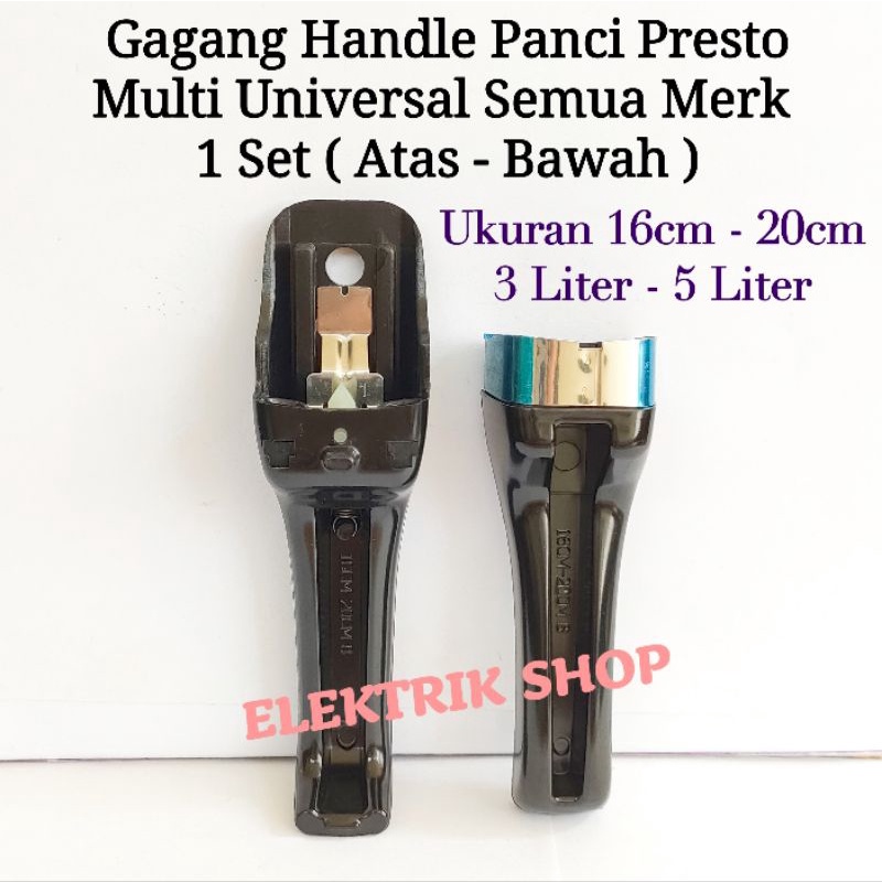 GAGANG HANDLE PANCI PRESTO 1SET MULTI SEMUA MEREK UKURAN 16CM - 20CM ( 3 LITER - 5 LITER )