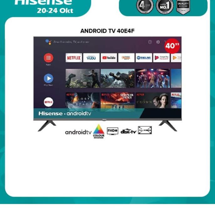 Led Android Smart Tv Hisense 40E4F Garansi 4 Tahun Resmi Free Bracket Hiraarki