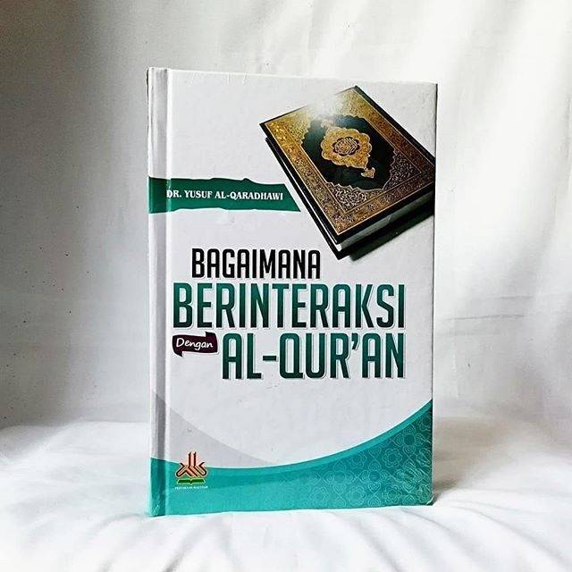 Bagaimana Berinteraksi dengan Al-Qur'an