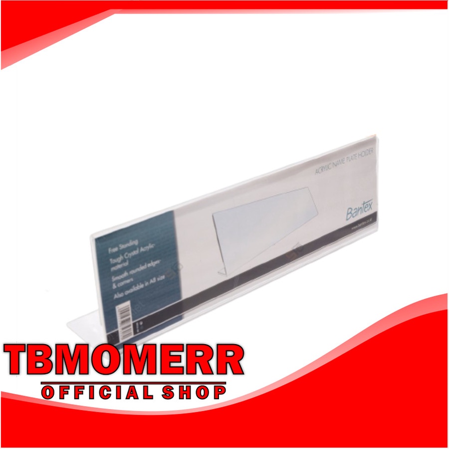 

ACRILIC NAME PLATE HOLDER 8X30 BANTEX 8856 08 / AKRILIK