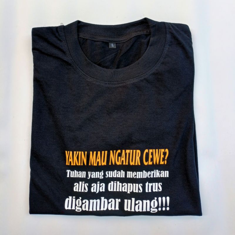 Kaos Pria Tulisan Lucu Lengan Pendek M-L-XL