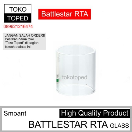 Smoant BATTLESTAR RTA Replacement Glass | 24.5mm kaca pengganti 24.5