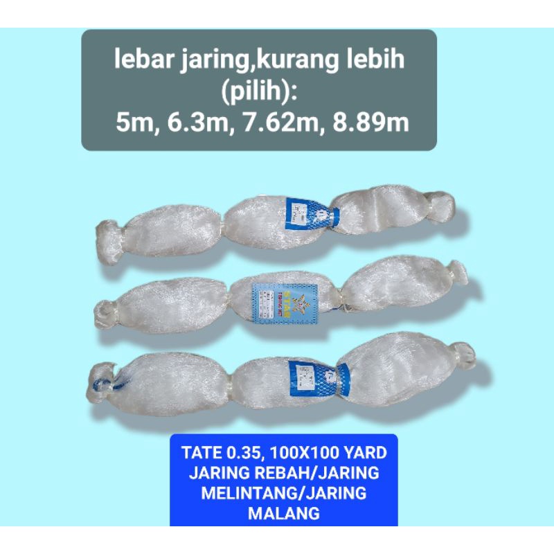 JARING IKAN TATE 0.35, 100X100 YARD / JARING MATA REBAH / JARING MATA MELINTAH