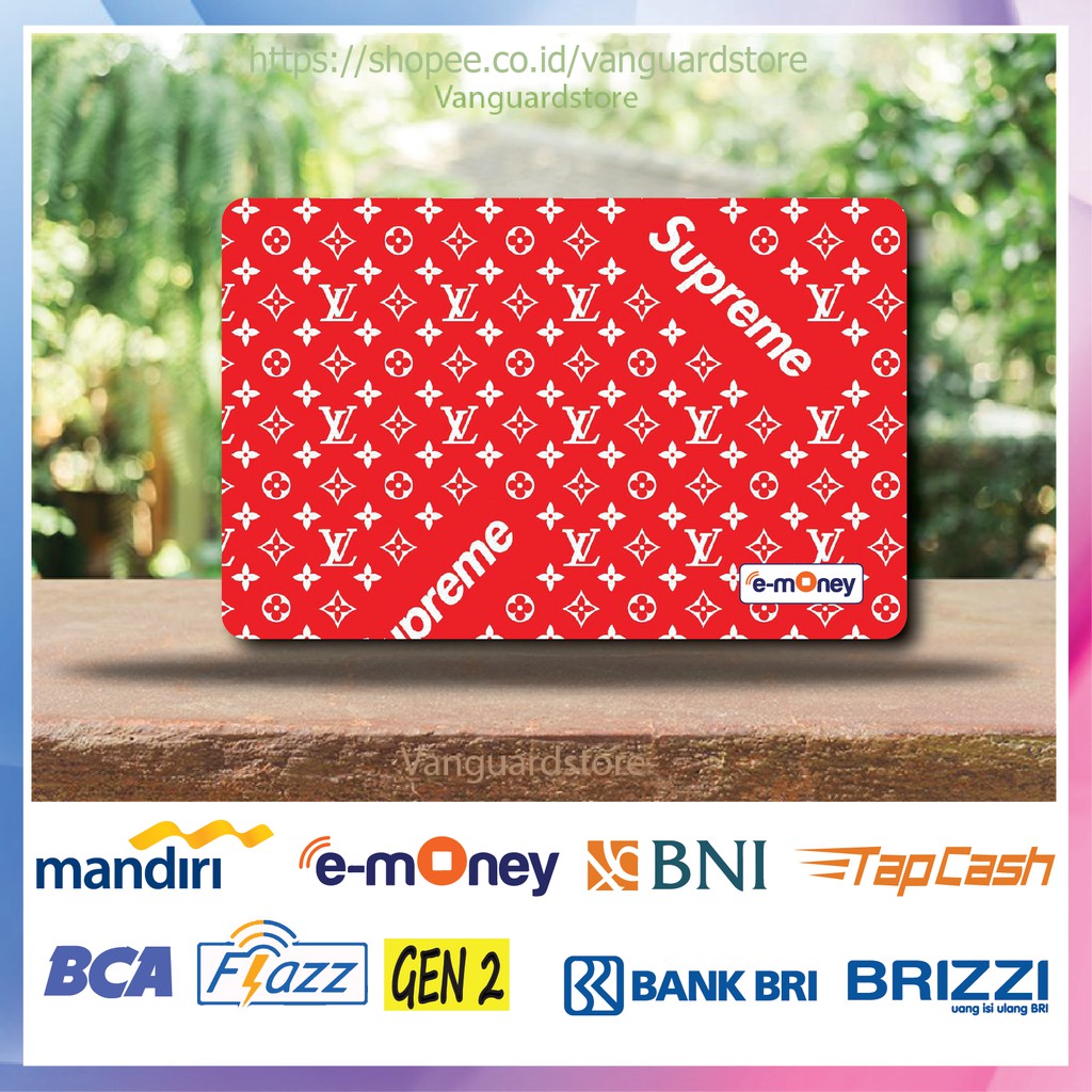 KARTU E MONEY E TOLL BRAND SUPREME KUMPULAN 2 EMONEY MANDIRI FLAZZ BCA BNI TAPCASH BRIZZI BRI-1 SISI