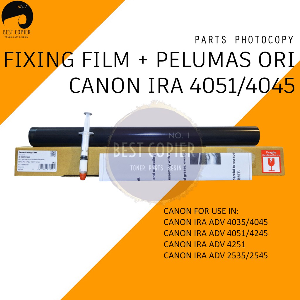 FIXING FILM CANON IRA 4051 4035 4045 4245 4251 4225 4235 4245 4025 FUSER FILM PELUAS ORIGINAL