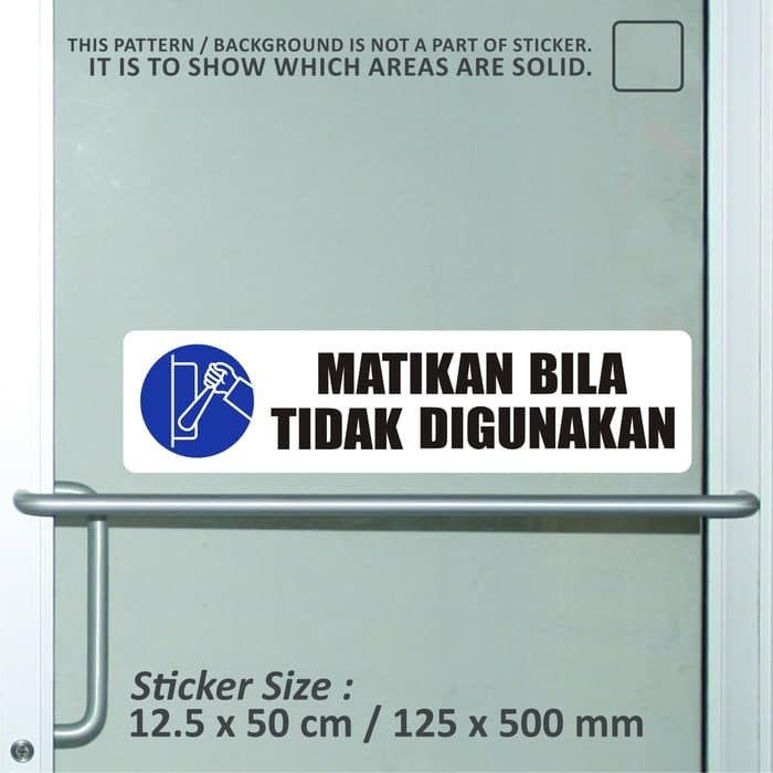 

Sticker Safety Sign Bekasi Murah Matikan Bila Tidak Digunakan Wslpc109 Murah