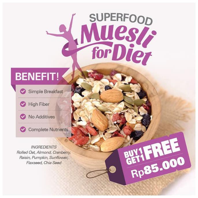 

SPECIAL!! Super Food Muesli BUY 1 GET 1 FREE (500gr x 2pc)