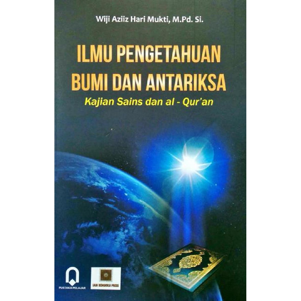 Jual Ilmu Pengetahuan Bumi Dan Antariksa - Kajian Sains Dan Al Quran ...