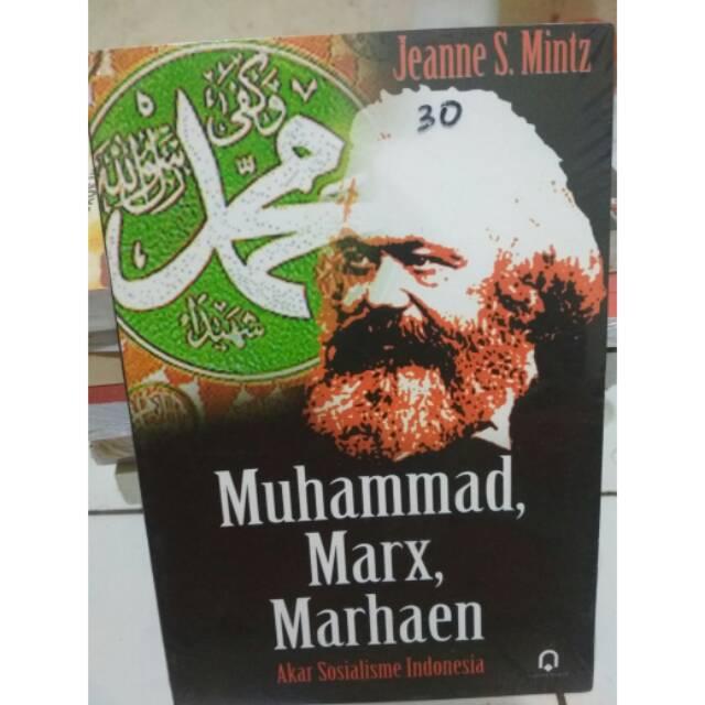 MUHAMMAD, MARX, MARHAEN. AKAR SOSIALISME INDONESIA.