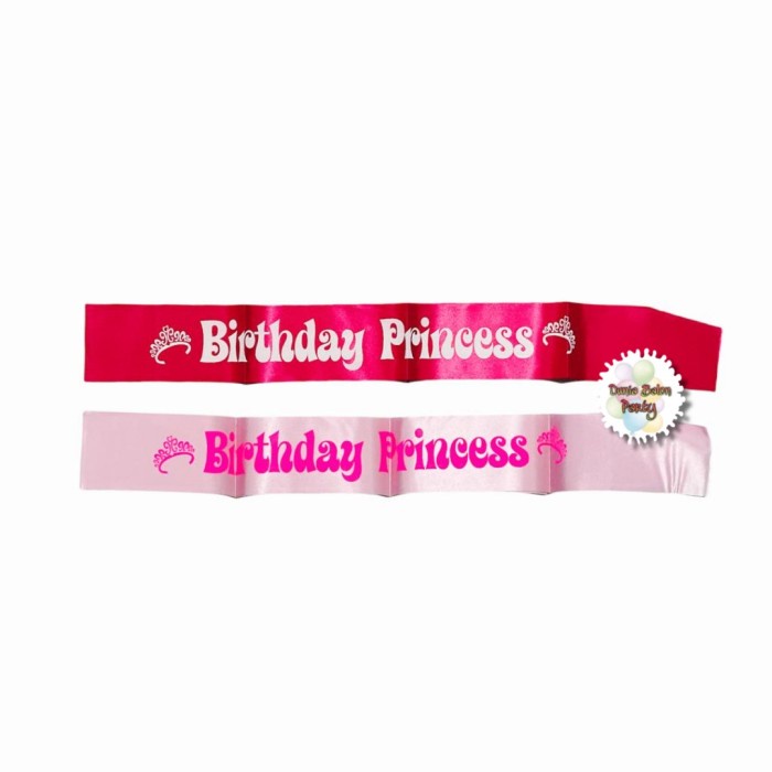 Sash Selempang Birthday Princess / Selempang Ulang Tahun Princess