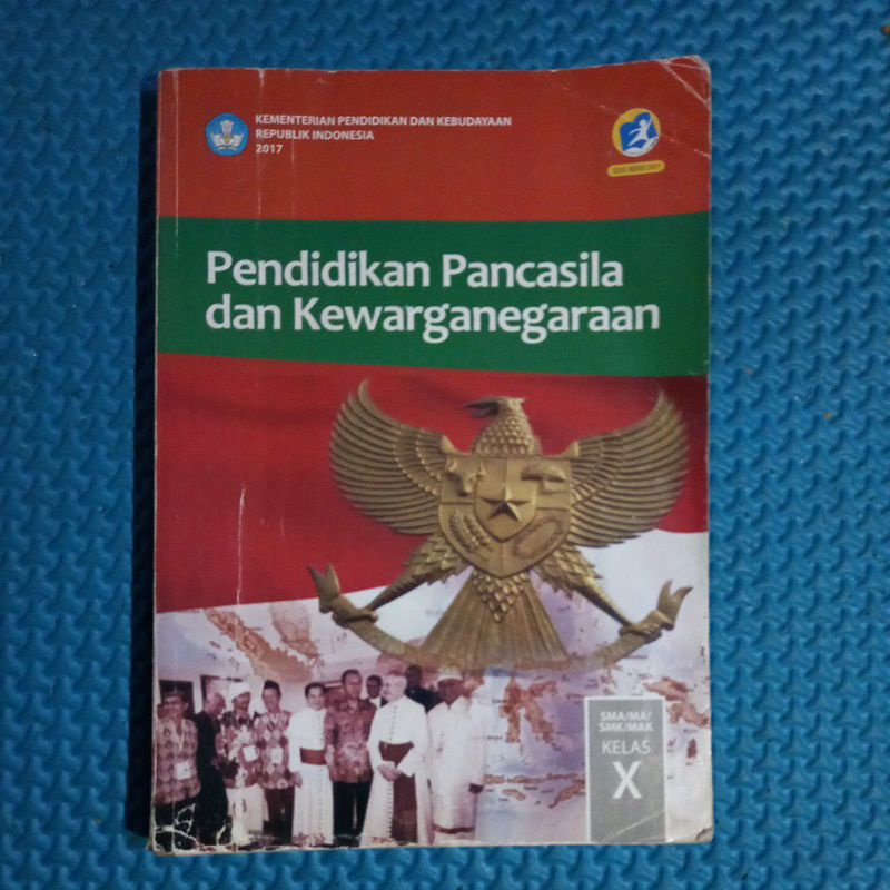 

BUKU PENDIDIKAN PANCASILA DAN KEWARGANEGARAAN (PPKN) KELAS 10 BEKAS