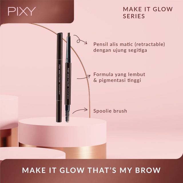 PIXY Pensil Alis Matic Make It Glow That's My Brow