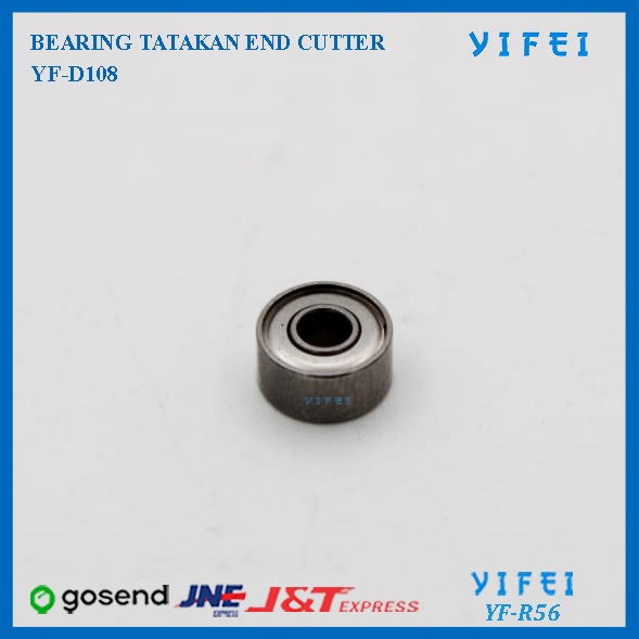 BEARING YIFEI YF-R56/BEARING TATAKAN END CUTTER YF-D108