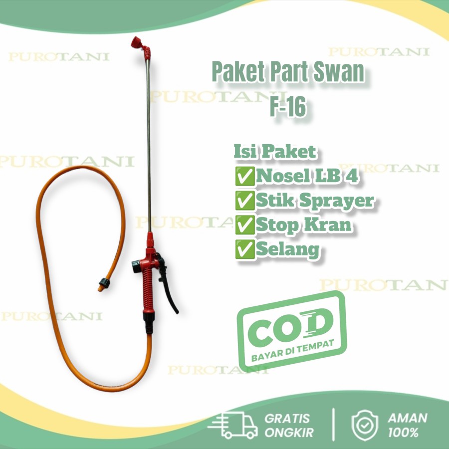 Paket Suku cadang Tangki Swan F-16 Stop Kran Stik Selang Nosel Swan GA