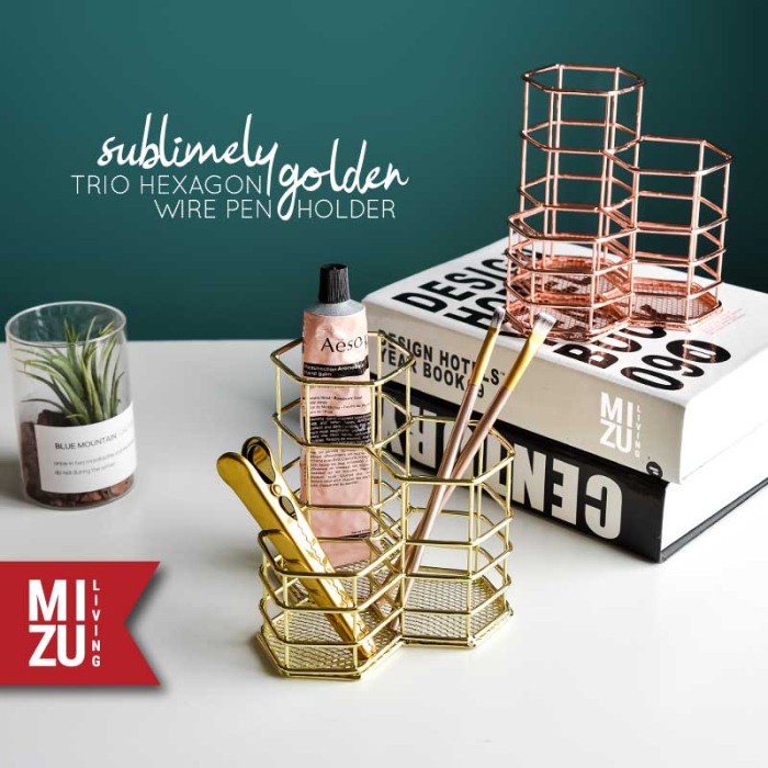 

Produk Sublimely Golden Trio Hexagon Wire Pencil Stand Tempat Pensil Emas Promo