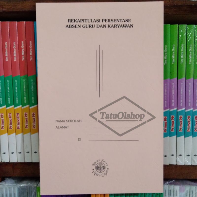 Buku Rekapitulasi Persentase Absen Guru Dan Karyawan