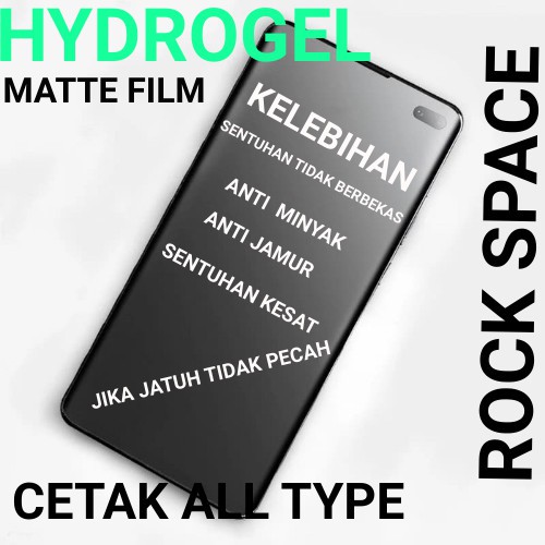 HYDROGEL MATTE FILM Sentuhan tidak berbekas antigores terbaru rock space CETAK ALL TYPE HP