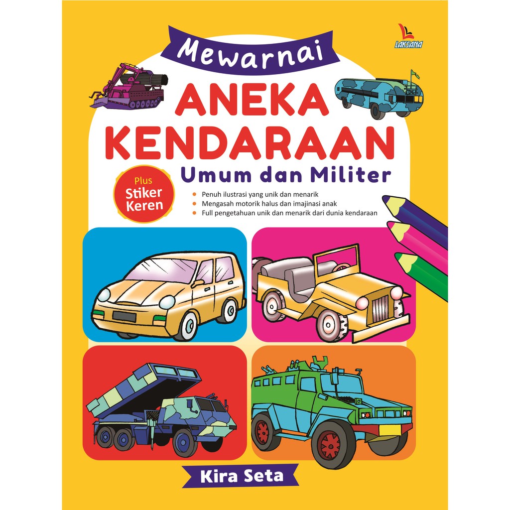 

Buku Mewarnai Aneka Kendaraan Umum dan Militer - Laksana