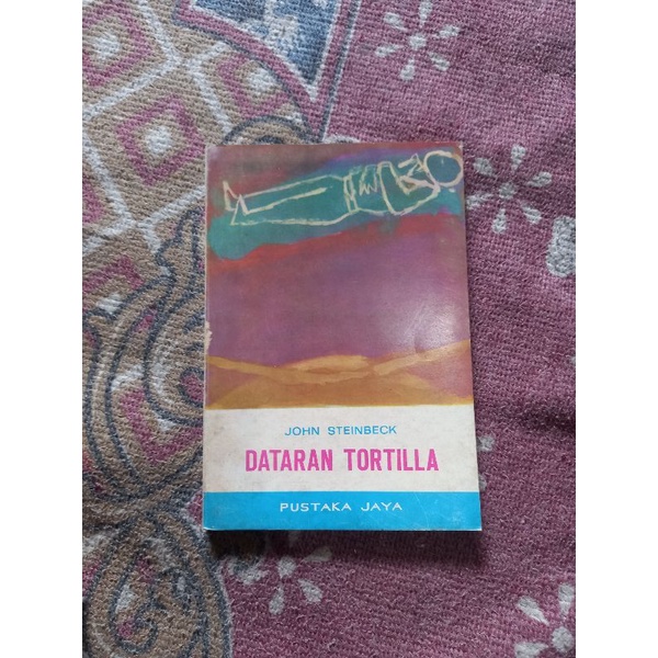 DATARAN TORTILLA - JOHN STEINBECK