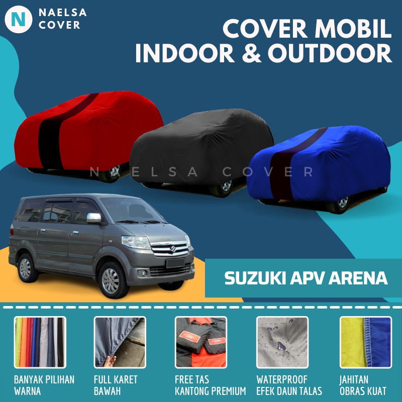 Cover Mobil Suzuki Apv Arena Sarung Mobil / Selimut Mantel Mobil Suzuki Apv Arena