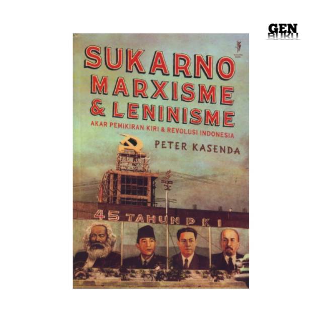 Buku SUKARNO MARXISME DAN LENINISME by Peter Kasenda