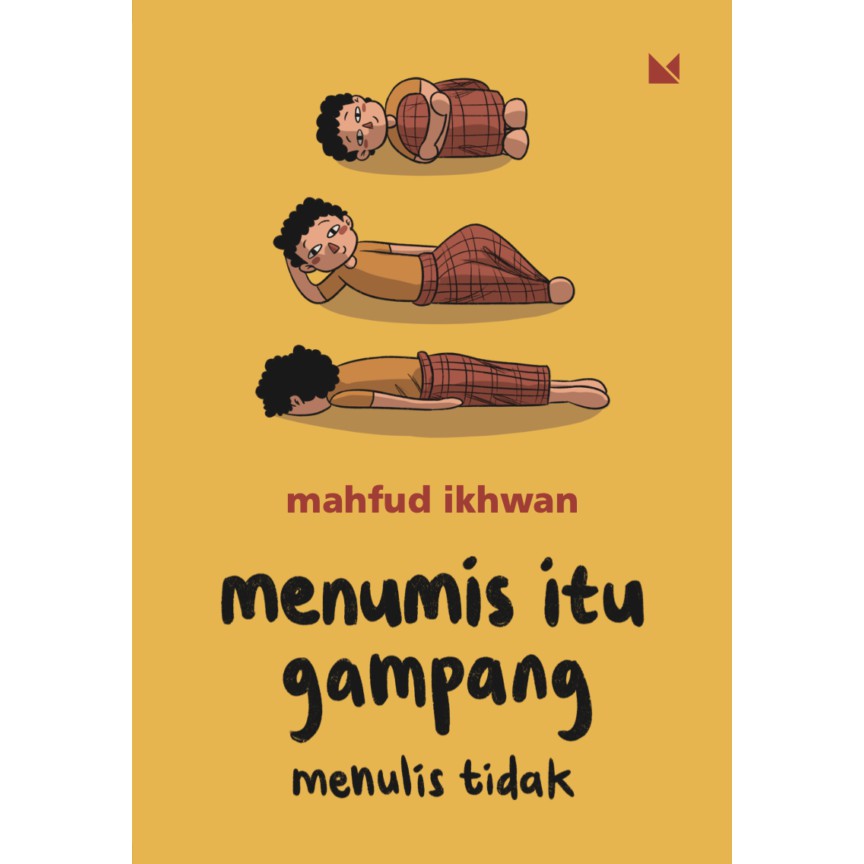 

Buku Menumis Itu Gampang, Menulis Tidak