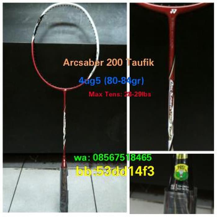 Raket Badminton Yonex ArcSaber 200 Taufik Hidayat  100% ori Yonex