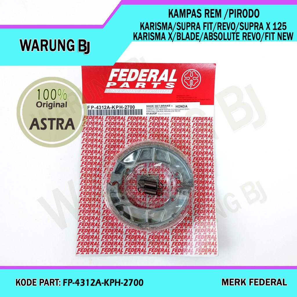 Kampas Pirodo Rem Belakang Honda Karisma Supra Fit Revo Supra X 125 Blade Absolute| Federal Part