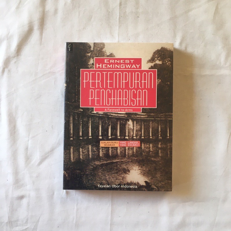 PERTEMPURAN PENGHABISAN - ERNEST HEMINGWAY