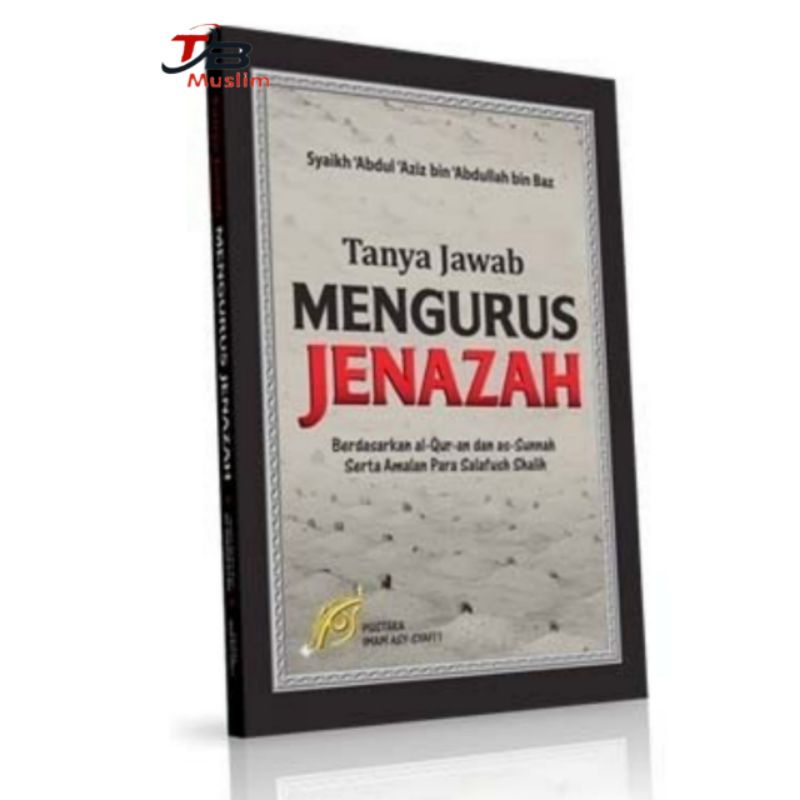 Tanya Jawab MENGURUS JENAZAH