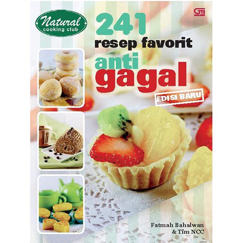 241 Resep Makanan Favorit Antigagal (Ed. Revisi) (CL70 ...