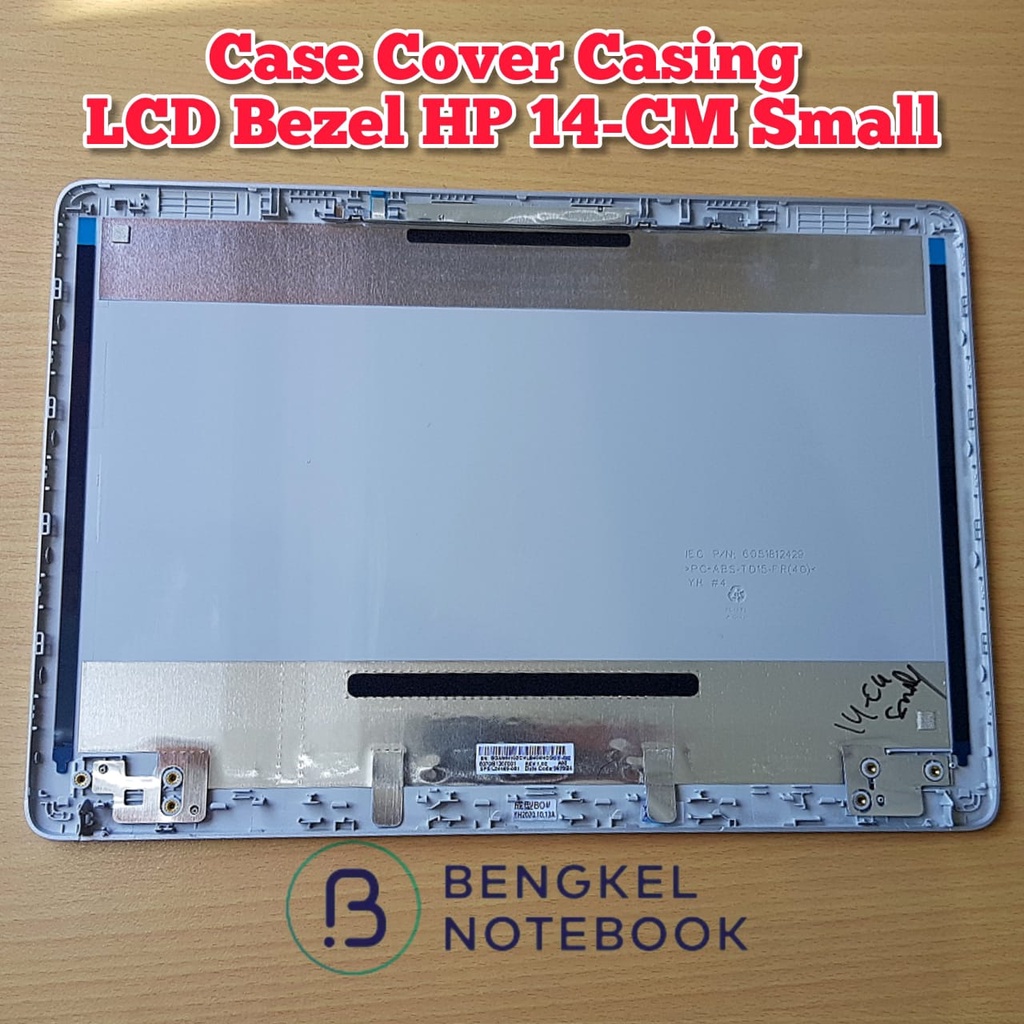 Case Cover Casing LCD Bezel HP 14-CM 14s-CM 14s-CF 14-CF 14-CK 14-CR 14-DF 14-DK 14Q-CS 240 G7 245 246 G7 Putih Kecil
