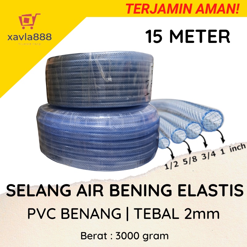 Selang Air Kristal Bening 1/2 5/8 3/4 inch 15 Meter - Selang Cuci Motor Serat Benang Elastis