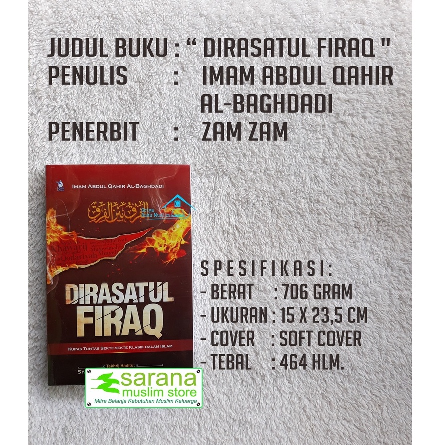 BUKU DIRASATUL FIRAQ (KUPAS TUNTAS SEKTE-SEKTE KLASIK DALAM ISLAM)