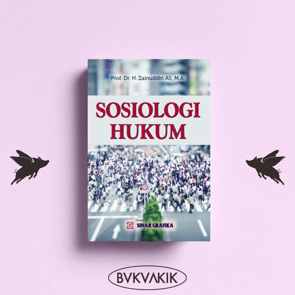 Sosiologi Hukum - Zainuddin Ali